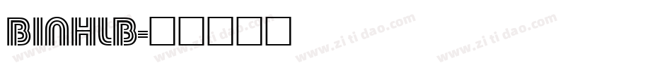 BINHLB字体转换