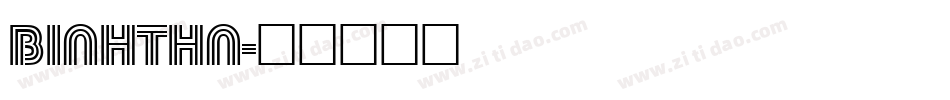 BINHTHN字体转换