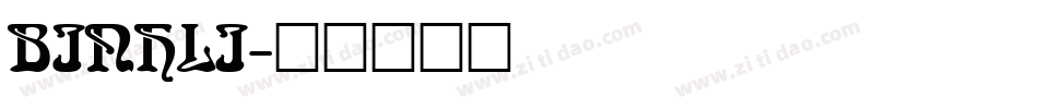 BINHLI字体转换