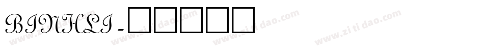 BINHLI字体转换