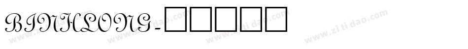 BINHLONG字体转换