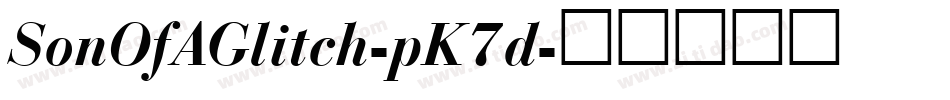 SonOfAGlitch-pK7d字体转换