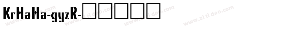 KrHaHa-gyzR字体转换
