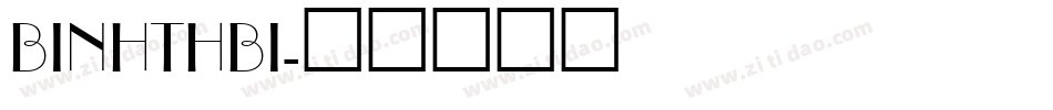 BINHTHBI字体转换