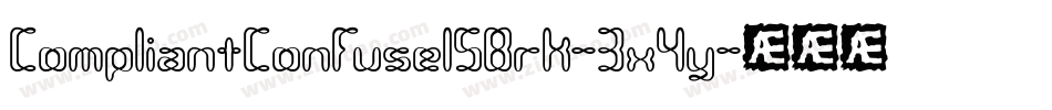 CompliantConfuse1SBrk-3x4y字体转换