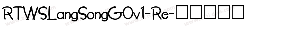 RTWSLangSongG0v1-Re字体转换