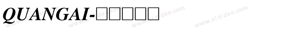 QUANGAI字体转换