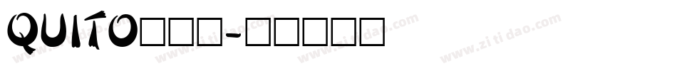 Quito生成器字体转换