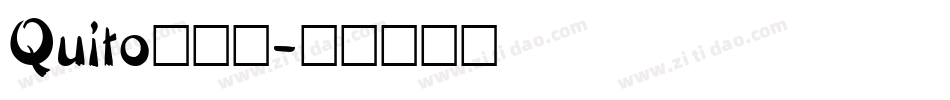 Quito生成器字体转换