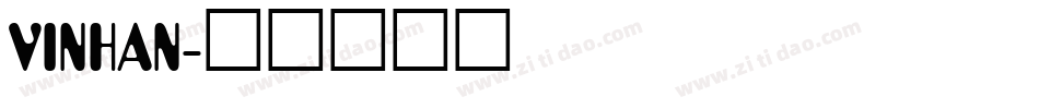 VINHAN字体转换
