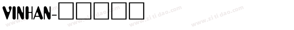 VINHAN字体转换