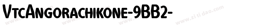 VtcAngorachikone-9BB2字体转换