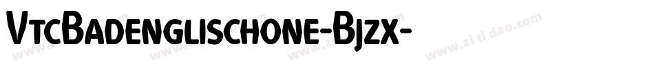 VtcBadenglischone-Bjzx字体转换