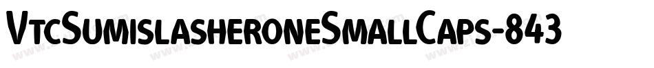 VtcSumislasheroneSmallCaps-843D字体转换