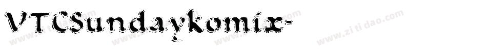 VTCSundaykomix字体转换