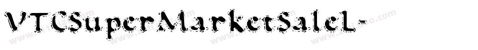 VTCSuperMarketSaleL字体转换