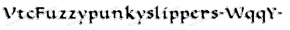 VtcFuzzypunkyslippers-WqqY字体转换
