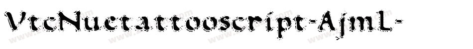VtcNuetattooscript-AjmL字体转换