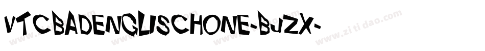 VtcBadenglischone-Bjzx字体转换