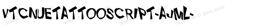 VtcNuetattooscript-AjmL字体转换