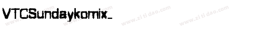 VTCSundaykomix字体转换