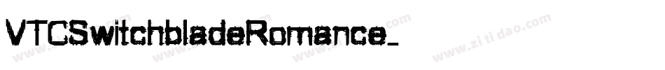 VTCSwitchbladeRomance字体转换