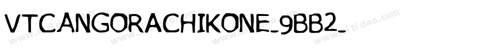 VtcAngorachikone-9BB2字体转换