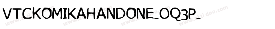 VtcKomikahandone-Oq3P字体转换