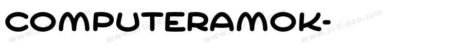 COMPUTERAMOK字体转换