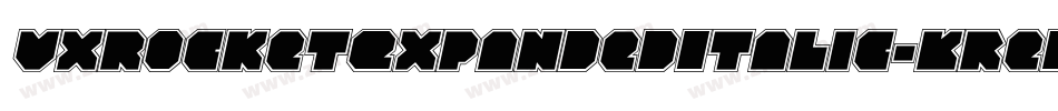 VxRocketExpandedItalic-KreD字体转换