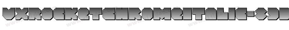 VxRocketChromeItalic-89BB字体转换