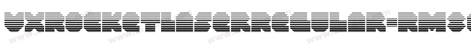 VxRocketLaserRegular-Rm86字体转换