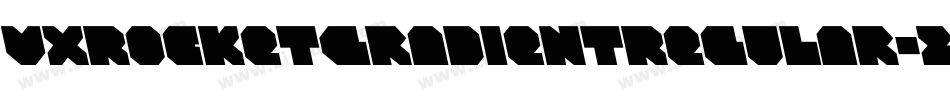 VxRocketGradientRegular-2oyw字体转换