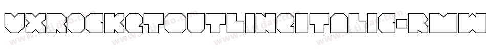 VxRocketOutlineItalic-rMwL字体转换
