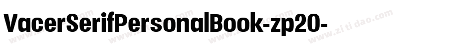 VacerSerifPersonalBook-zp20字体转换