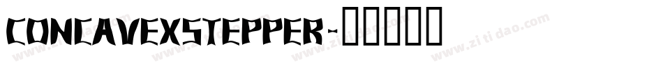 ConcavexStepper字体转换