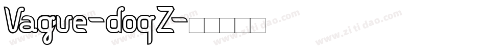 Vague-doqZ字体转换