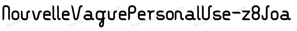 NouvelleVaguePersonalUse-z8Joa字体转换