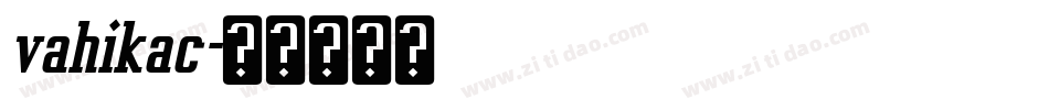 vahikac字体转换