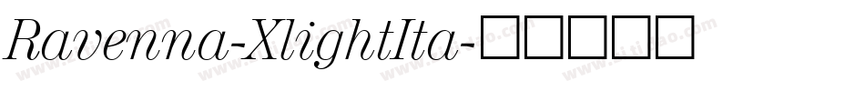Ravenna-XlightIta字体转换