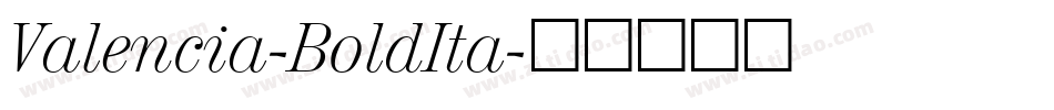 Valencia-BoldIta字体转换