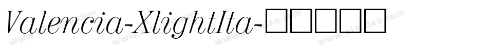 Valencia-XlightIta字体转换