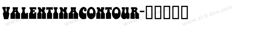 ValentinaContour字体转换