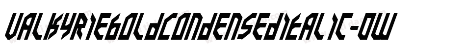 ValkyrieBoldCondensedItalic-0WOXv字体转换
