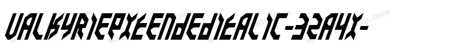 ValkyrieExtendedItalic-3za4X字体转换