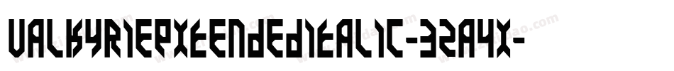ValkyrieExtendedItalic-3za4X字体转换