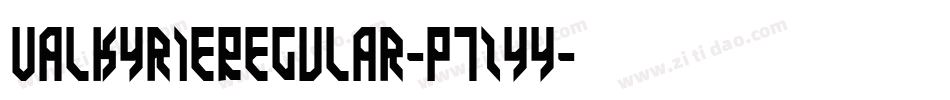 ValkyrieRegular-p7ZYy字体转换