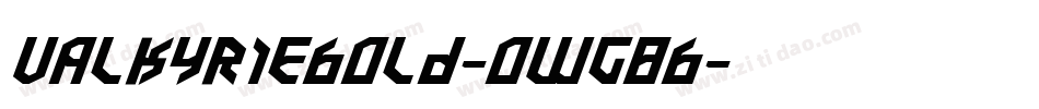 ValkyrieBold-owg8B字体转换