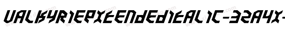 ValkyrieExtendedItalic-3za4X字体转换