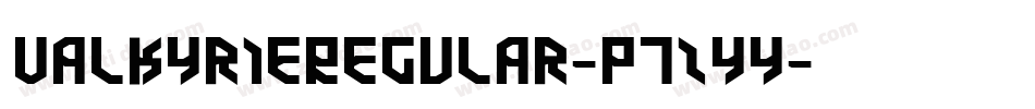 ValkyrieRegular-p7ZYy字体转换